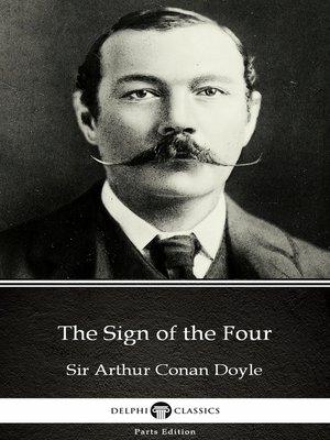 cover image of The Sign of the Four by Sir Arthur Conan Doyle (Illustrated)